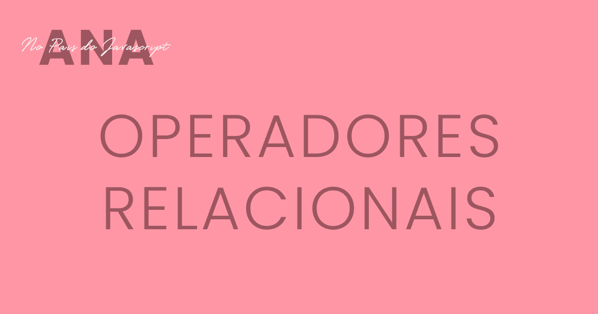 Operadores Relacionais: Exemplos (Parte 2)